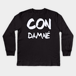 Con Damné Kids Long Sleeve T-Shirt